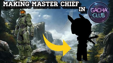 Making Master Chief In Gacha Halo Youtube