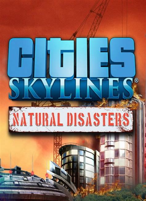 Buy Cities Skylines Natural Disasters Steam Cd Key Eneba