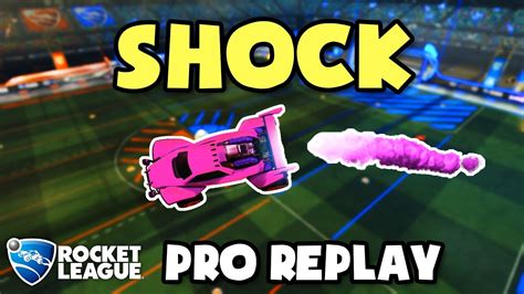 Shock Pro Ranked 3v3 15 Rocket League Replays Youtube