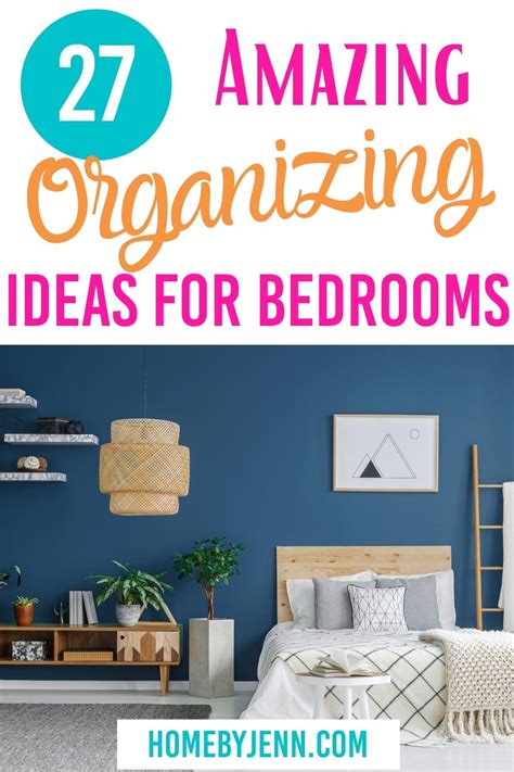 amazing organizing ideas  bedrooms home  jenn