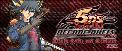 Yu Gi Oh 5ds Decade Duels Plus Trophy Guide And Roadmap