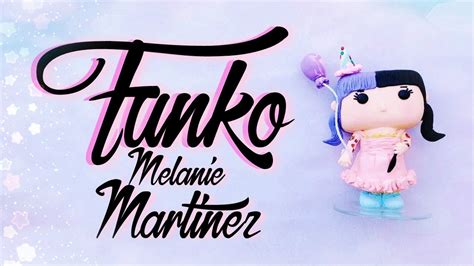 Diy Melanie Martinez Funko Pop Pity Party🎈 Youtube