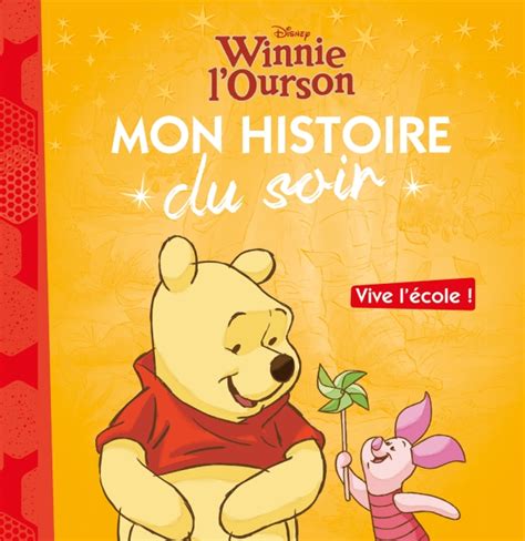 Winnie Lourson Mon Histoire Du Soir Vive Lécole Disney