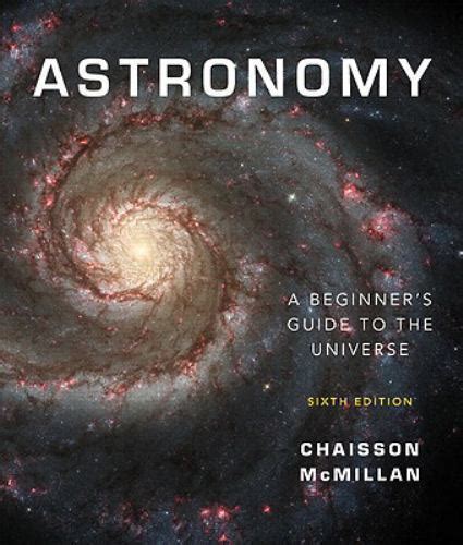 Astronomy A Beginners Guide To The Universe By Steve Mcmillan And