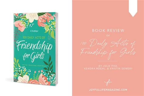 100 Daily Acts Of Friendship For Girls A Book Review