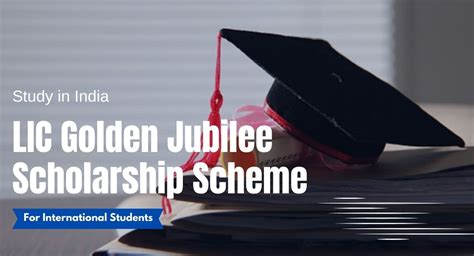 Lic Golden Jubilee Scholarships For Economically Weaker Students In India