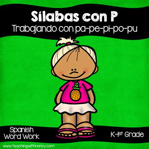 Spanish Sílabas Con P Teaching With Nancy