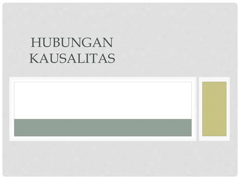 Hubungan Kausalitas (Penjelasan dan Contoh) | PPT