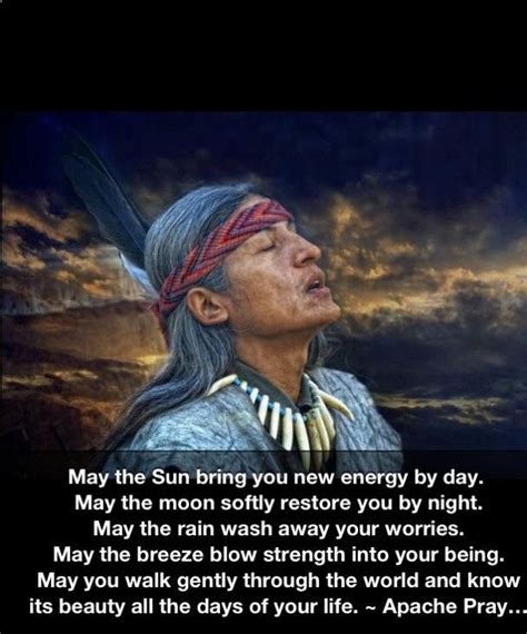 Native American Prayer From The Apache Tradition Native American