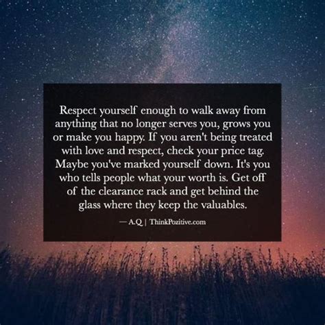 Inspirational Positive Quotes Respect Yourself Enough To Walk Away