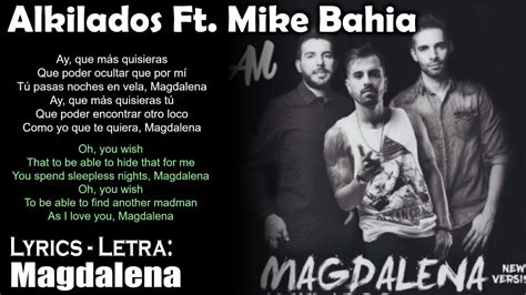 Alkilados Ft Mike Bahia Magdalena Lyrics Spanish English Español