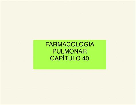 Grande Parte Da Farmacologia Pulmonar Esta Relacionada Com Os Efeitos