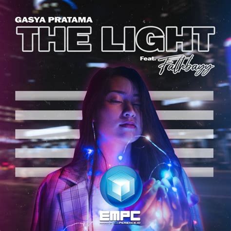 Stream The Light Gasya Pratama Empc2020 By Gasya Pratama Listen