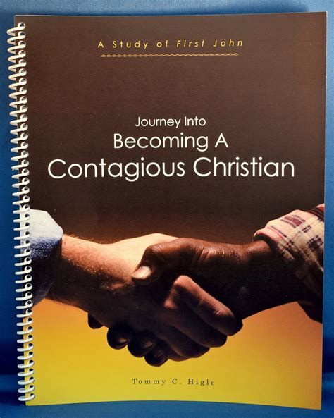 Journey Into Becoming A Contagious Christian 1 John The Journey Series