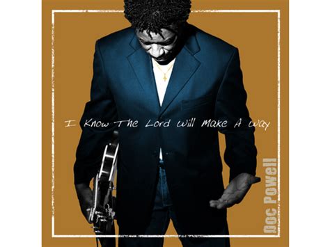 Download Doc Powell I Know The Lord Will Make A Way Ep Album Mp3