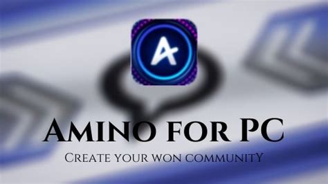 Download Amino App For Pc Best Chat App For Windows And Mac