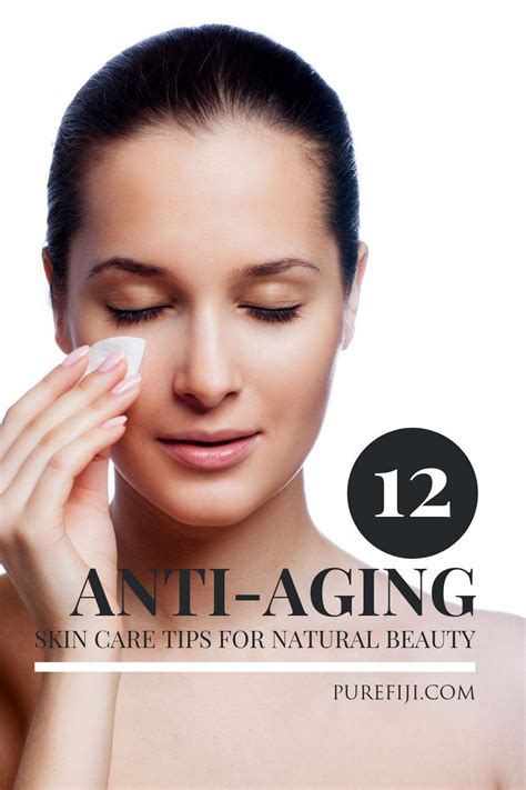 12 Anti Aging Skin Care Tips That Promote Natural Looking Beauty Anti