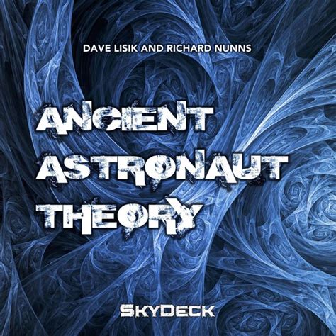 Álbum Ancient Astronaut Theory Dave Lisik Qobuz Descargas Y