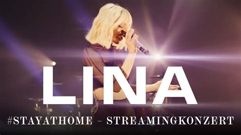 Lina Stay At Home Konzert Youtube