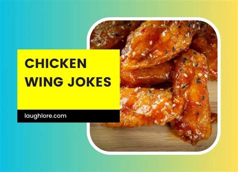 101 chicken wing jokes laugh lore