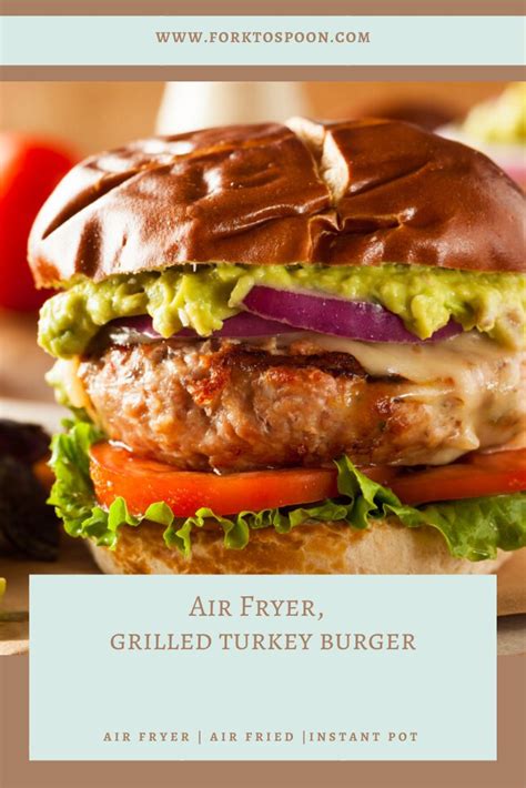 These healthy air fryer turkey burgers are so easy, simple and full of flavor, they'll be the perfect addition to this week's menu planning! Air Fryer, Grilled Turkey Burgers - Fork To Spoon in 2020 | Grilled turkey burgers, Grilled ...