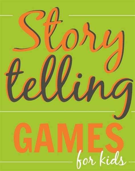 10 Storytelling Games For Kids Storytelling Game Story Telling