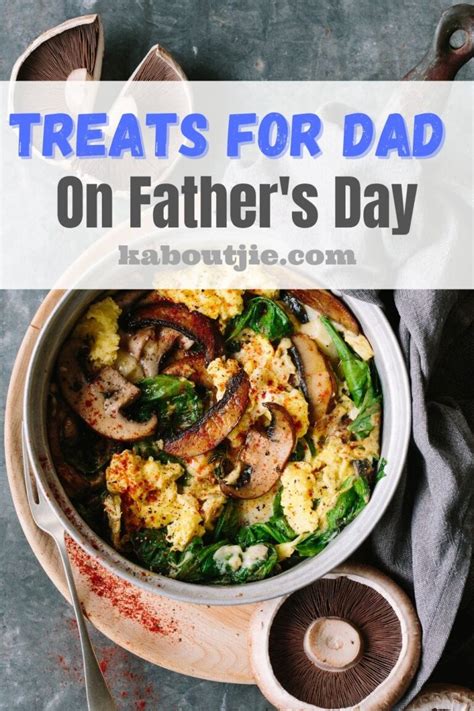6 Awesome Recipes For Treats For Dad On Fathers Day