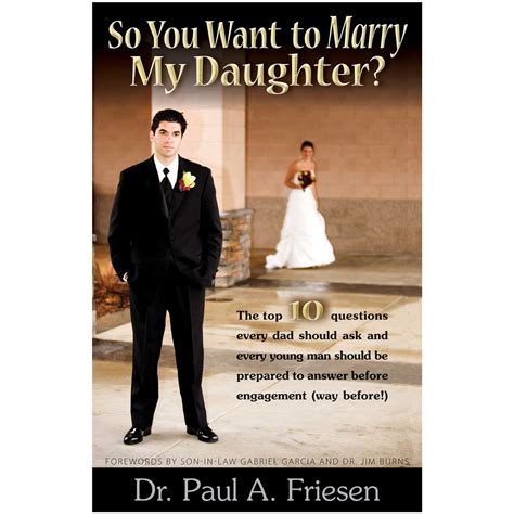 So You Want To Marry My Daughter — Home Improvement Ministries