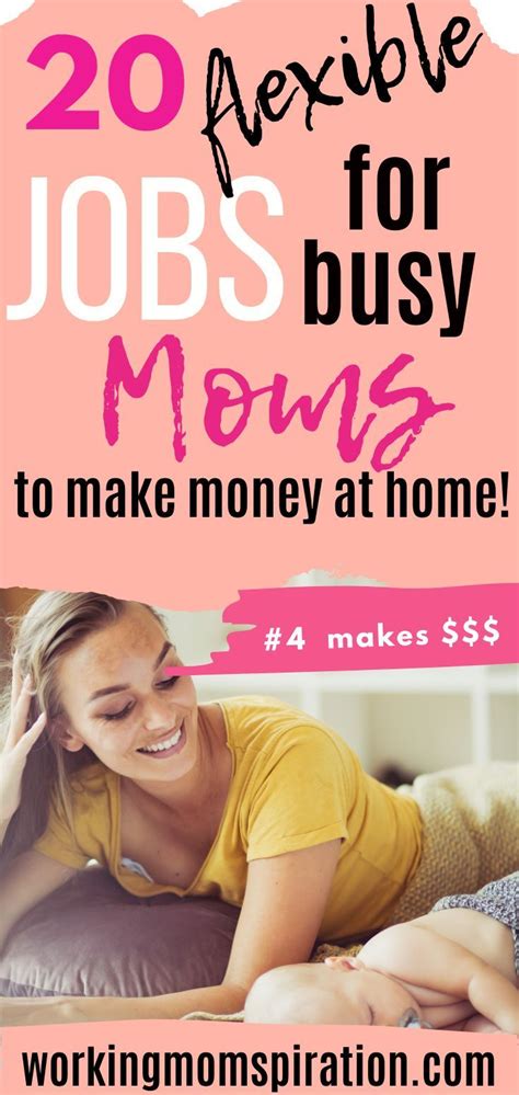 20 Flexible Stay At Home Mom Jobs To Try Now Mom Jobs Stay At Home