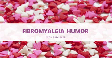 Fibro Files Fibromyalgia Humor