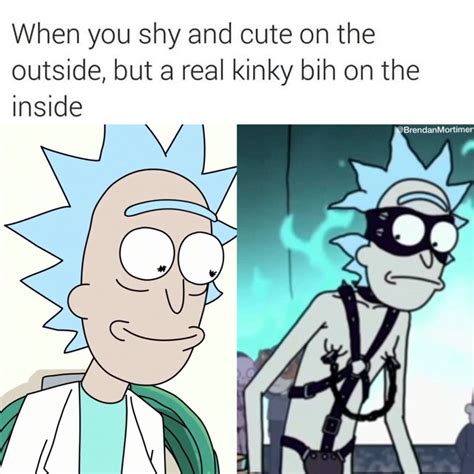 Get Chu A Man Who Can Do Both Rick And Morty Pinterest Memes