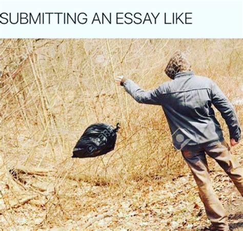 And Turning In Assignments Feels Like Funny School Memes College Life Humor College Memes