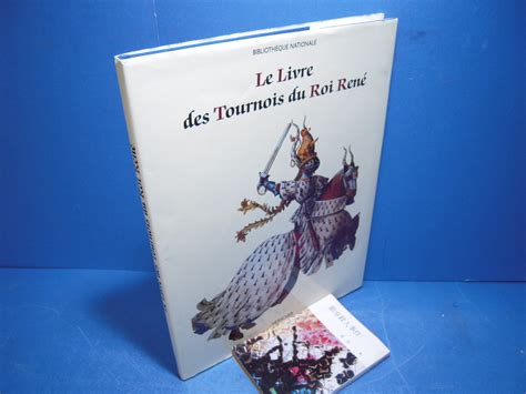 やや傷や汚れあり ルネ王のトーナメントブック 1986 Le Livre Des Tournois Du Roi Rene