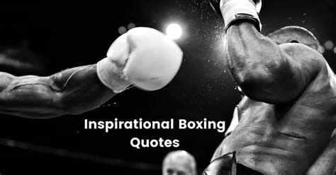 50 Inspirational Boxing Quotes From World Class Boxers