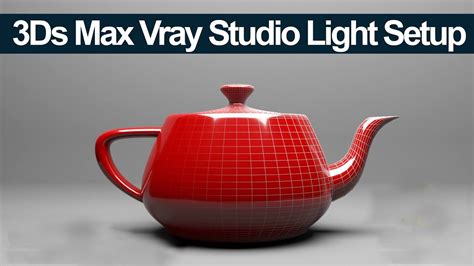 How To Create Vray Studio Light Setup 3ds Max Tutorial Youtube