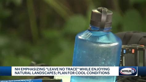 Nh Tourism Officials Reminding Everyone To Leave No Trace When