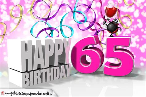 65 Geburtstag Geburtstagssprüche Welt