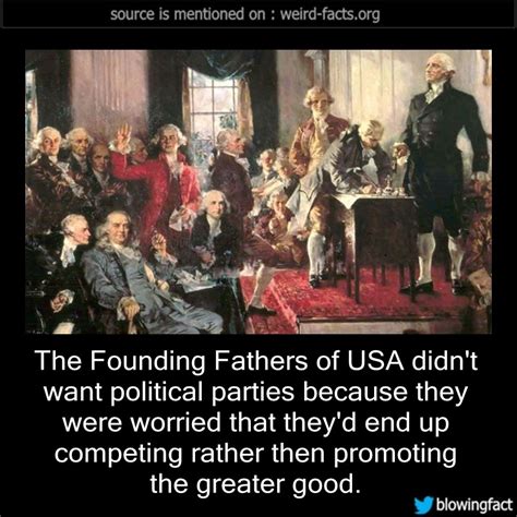 Weird Facts The Founding Fathers Of Usa Didn’t Want Political