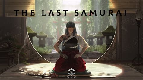 Japanese Meditation And Ambient Relaxing Sounds The Last Samurai Music