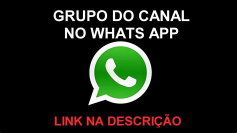 Grupo Do Canal No Whats App Youtube