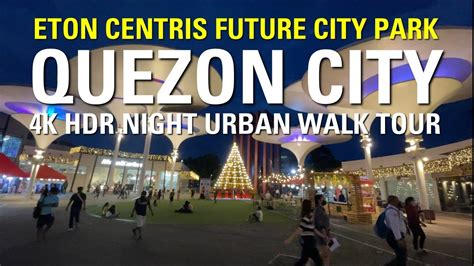 Eton Centris Futuristic City Park Virtual Night Walk Tour Quezon