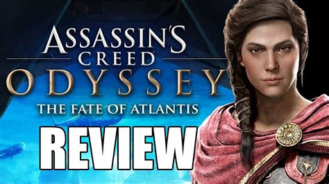 Assassins Creed Odyssey The Fate Of Atlantis All Episodes Review