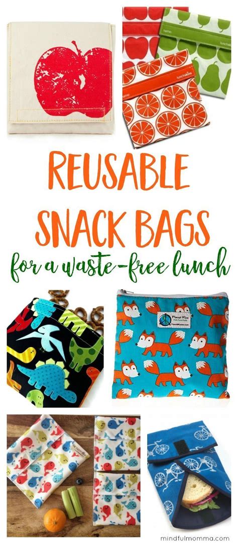 The Best Reusable Snack Bags For A Waste Free Lunch Snack Bags On