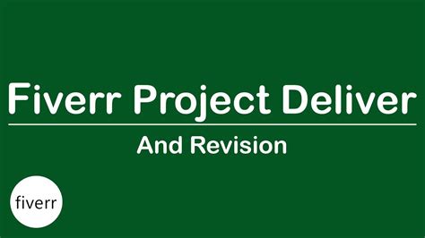 How To Delivery Fiverr Project And Revision Youtube