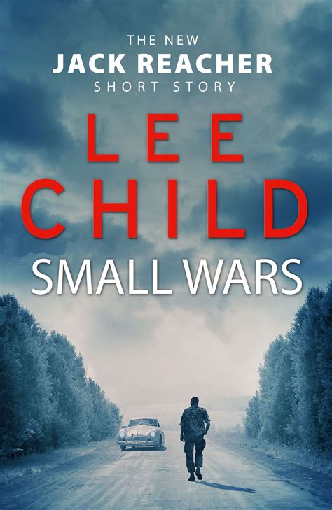 Small Wars By Lee Child Penguin Books Australia
