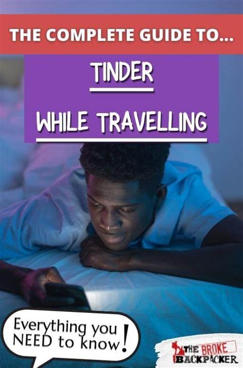 Tinder While Travelling Epic Guide To Tinder Travel In 2023