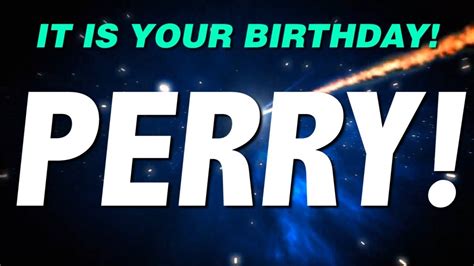 Happy Birthday Perry This Is Your T Youtube