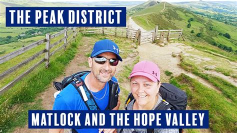 Exploring Matlock And The Hope Valley For The First Time Summer 2022 Youtube