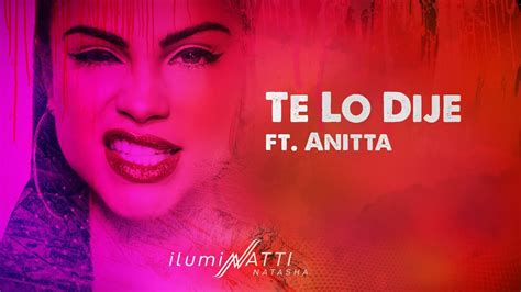 Natti Natasha Ft Anitta Te Lo Dije Official Audio Youtube