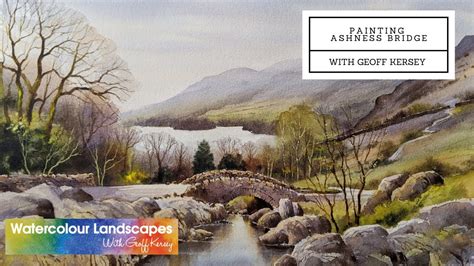 Painting Ashness Bridge Preview ⎮geoff Kersey ⎮ Watercolour